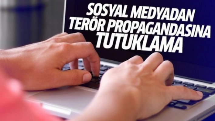 Sosyal medyadan terör örgütü propagandasına hapis cezası