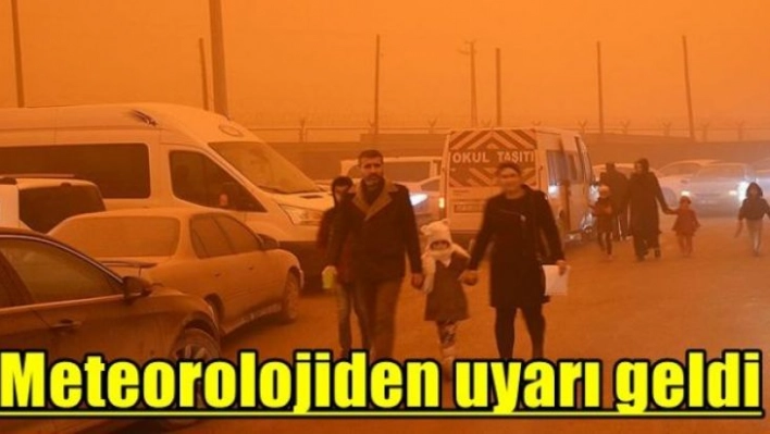 Meteorolojiden Toz Taşınımı ve Sağanak Uyarısı Yapıldı