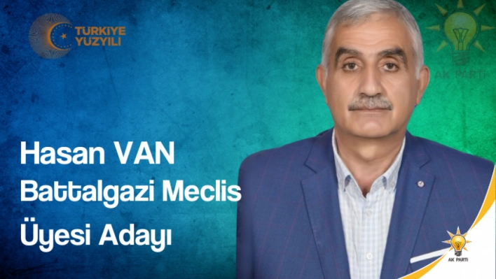 Hasan Van, Battalgazi Belediyesi Meclis Üyesi Adayı Oldu