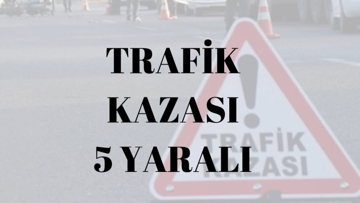 Jandarma aracının da karıştığı kazada 5 kişi yaralandı