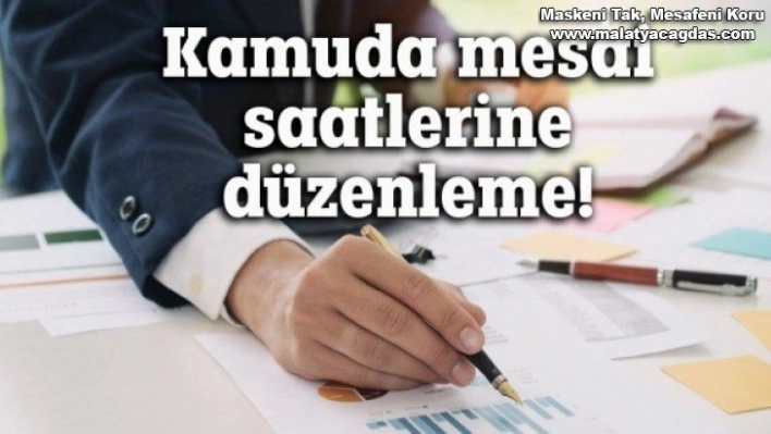 Kamuda mesai saatlerine ilişkin genelge yayımlandı