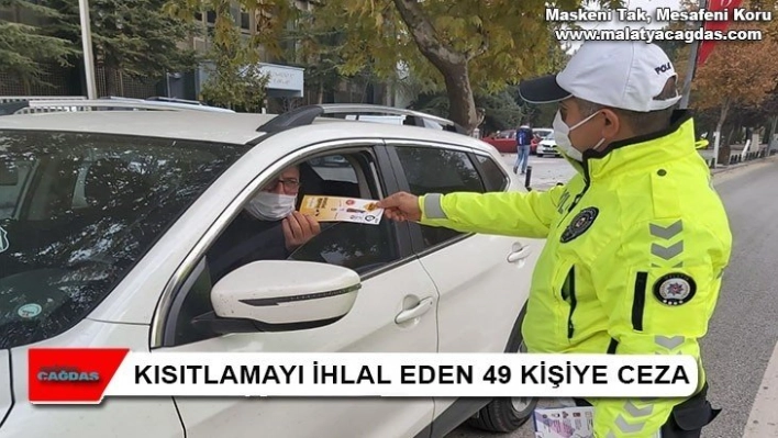 Kısıtlamayı ihlal eden 49 kişiye ceza