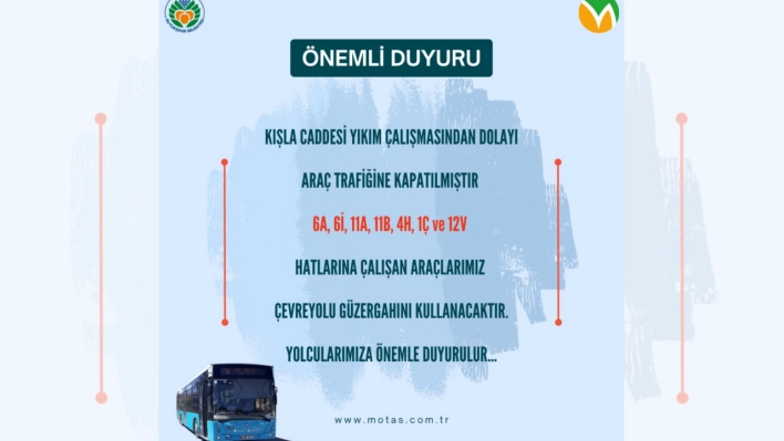 Kışla Caddesi'ndeki Otobüs Seferlerinin Güzergâhı Değişti