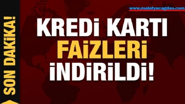 Kredi kartı olan herkesi ilgilendiriyor! Faizler indi