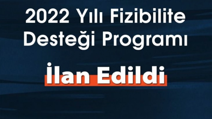 Kudaka 2022 yılı fizibilite desteği programı ilan edildi