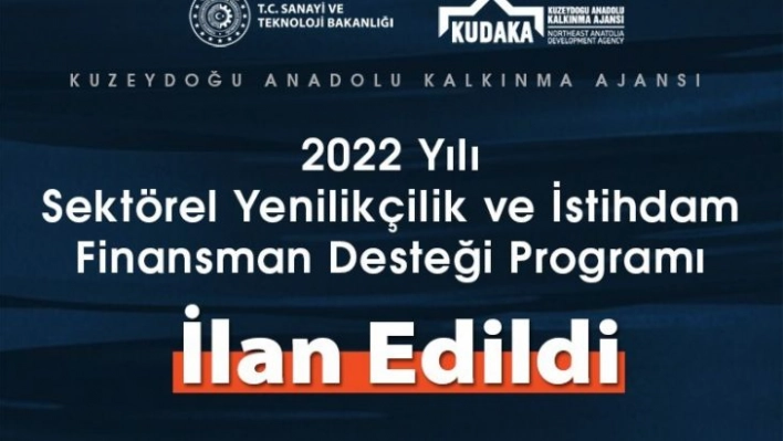 KUDAKA 2022 yılı sektörel yenilikçilik ve istihdam finansman desteği programı proje teklif çağrısına çıktı