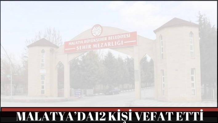 Malatya'da Vefat Edenler