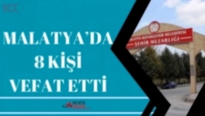 Malatya'da Vefat Edenler