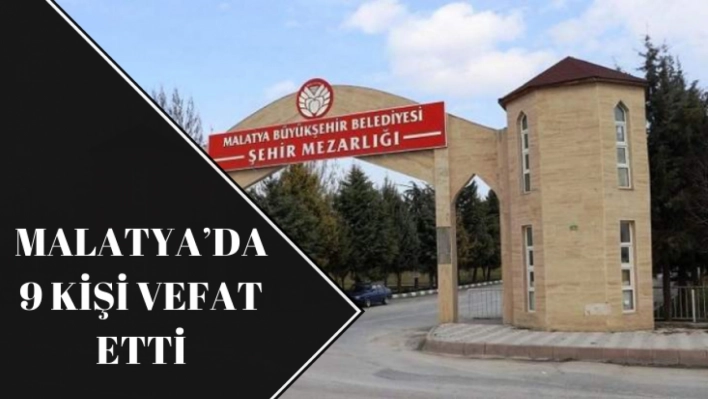 Malatya'da Vefat Edenlerin Listesi