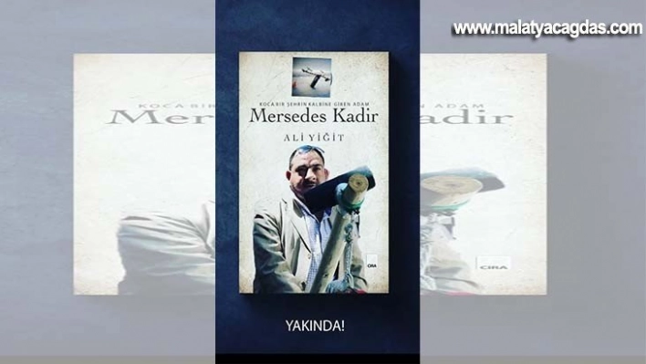 Mersedes Kadir kitabı çıktı