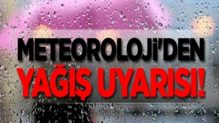 Meteorolojiden yağış uyarısı