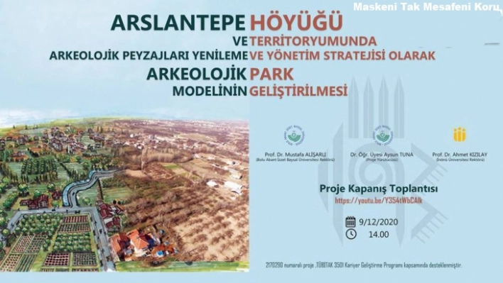 Peyzaj Yenileme ve Arkeolojik Park Modelinin Geliştirilmesi Projesi