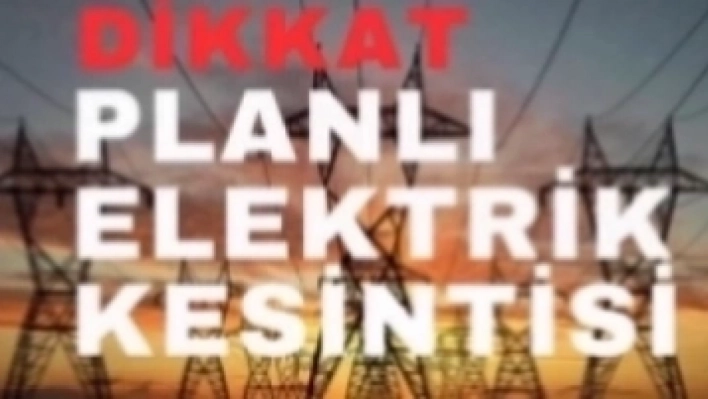 Planlı Elektrik Kesintisi: İşletme Çalışması