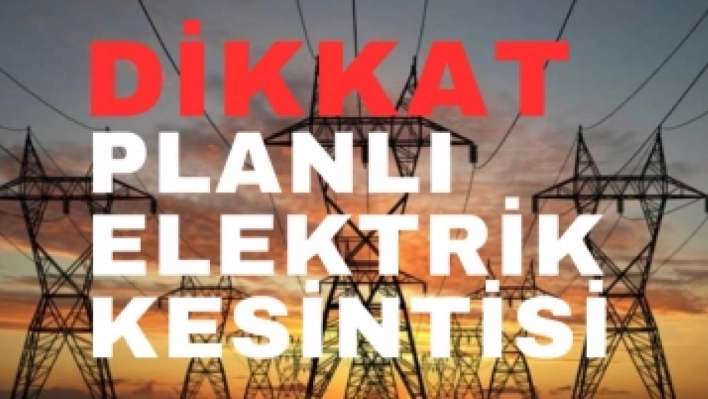 Planlı Elektrik Kesintisi: İşletme Çalışması