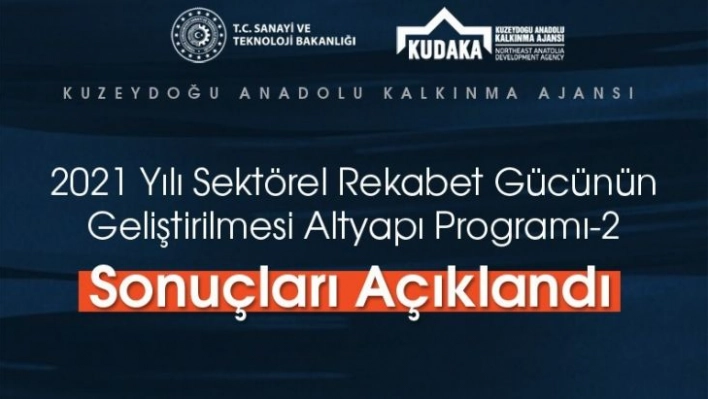 Sektörel rekabet gücünün geliştirilmesi altyapı programı-2 sonuçları açıklandı