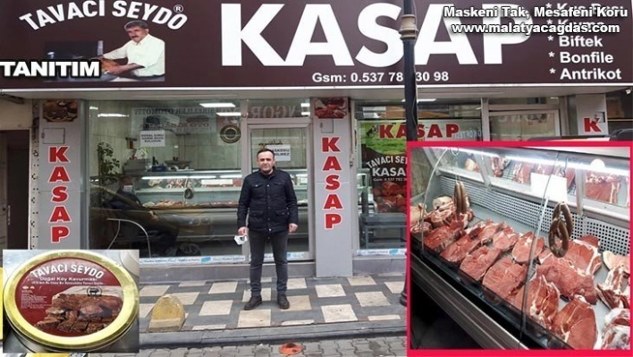 Tavacı Seydo Kasap Akpınar'da Faaliyette!