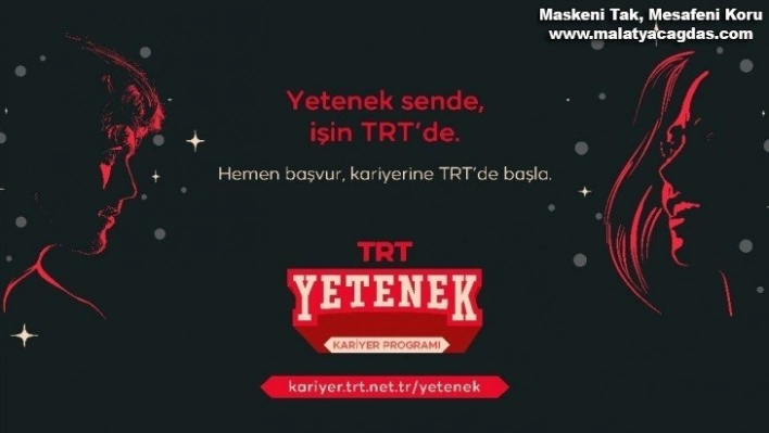 TRT yeni yeteneklerin peşinde