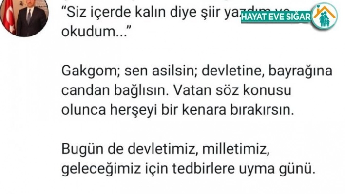 Vali Oktay yazdığı şiiri paylaştı, 'Evde kal Elazığ' mesajı verdi