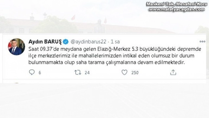 Vali Baruş Depremle ilgili olumsuzluk yok