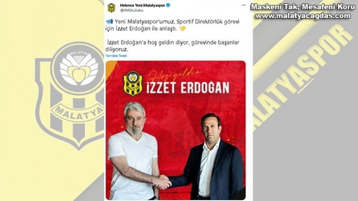 Yeni Malatyaspor'da sportif direktörlüğe İzzet Erdoğan getirildi