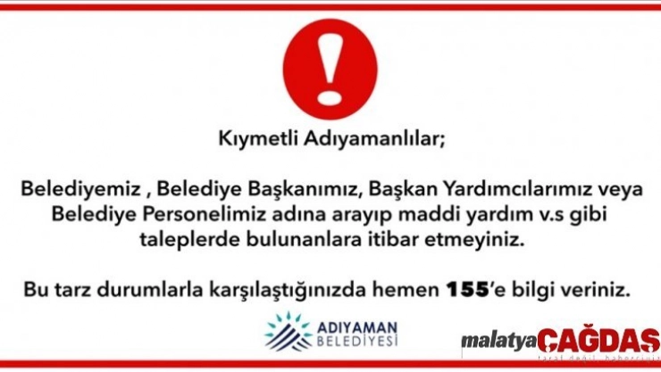 Adıyaman Belediyesi'nden 'Dolandırıcılık' uyarısı