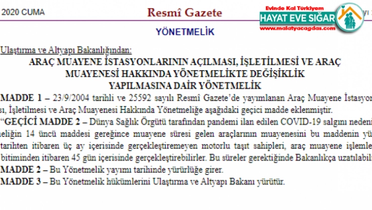 Araç muayeneleri 3 ay ertelendi