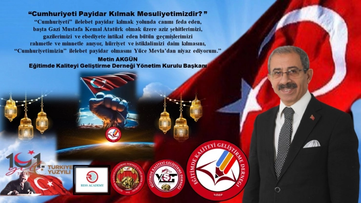 Başkan AKGÜN Başkan Akgün, 'Cumhuriyeti Payidar Kılmak Mesuliyetimizdir.'