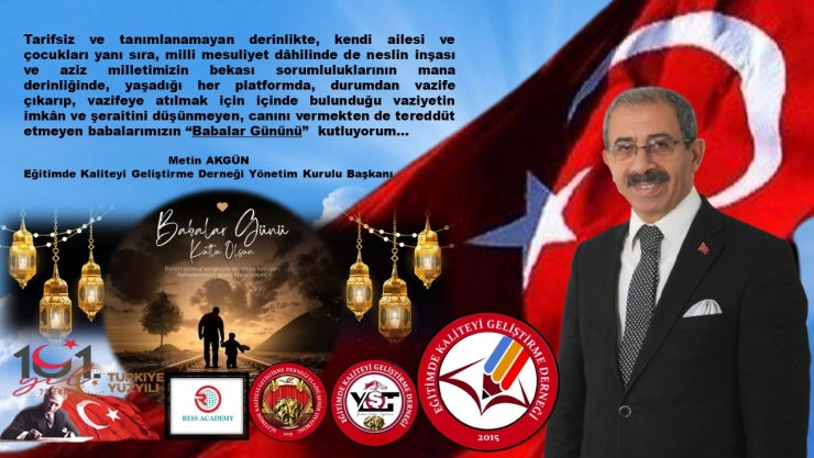 Başkan Akgün'den Babalar Günü Açıklaması