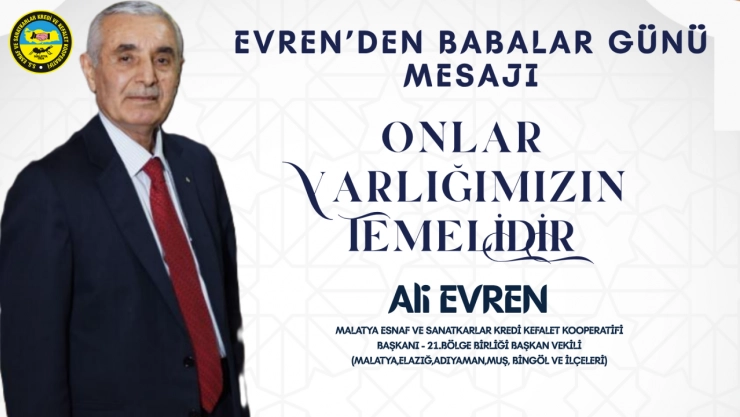 Başkan Evren: 'Ailenin Temel Direği Babalarımıza Minnettarız'