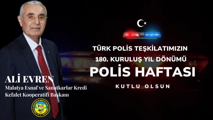 Başkan Evren'den Polis Teşkilatının 180. Kuruluş Yıl Dönümüne Özel Mesaj