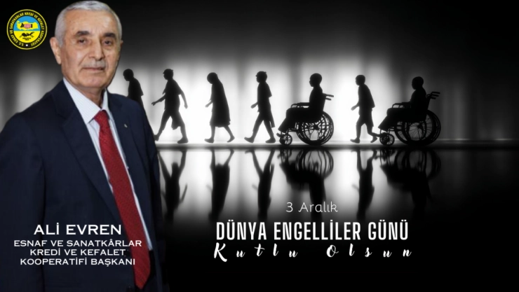 Başkan Evren: Engelleri Kaldırmak Hepimizin Görevi