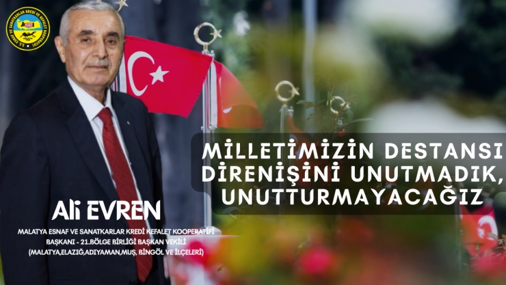 Başkan Evren: 'Milletimizin Destansı Direnişini Unutmadık, Unutturmayacağız'