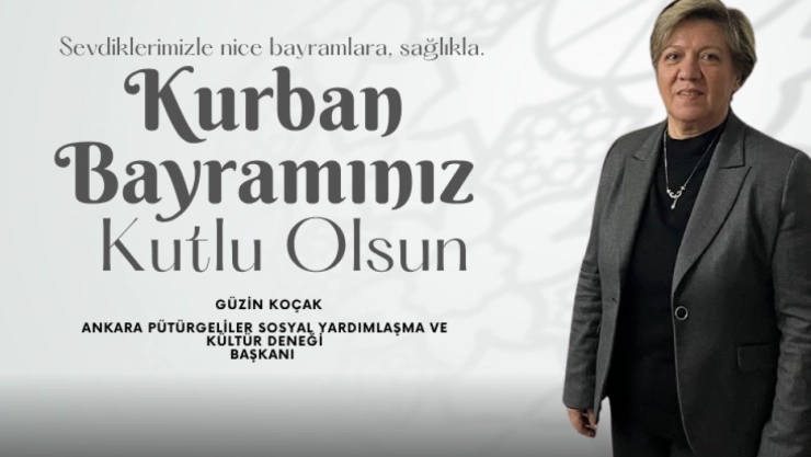 Başkan Güzin Koçak'tan Kurban Bayramı Mesajı