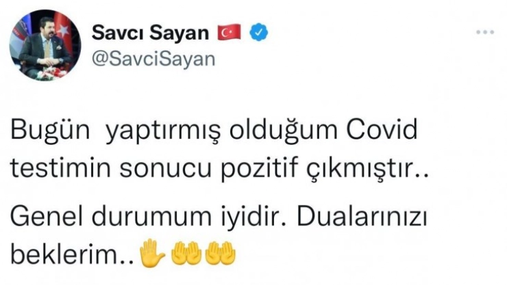 Başkan Sayan Covid'e yakalandı