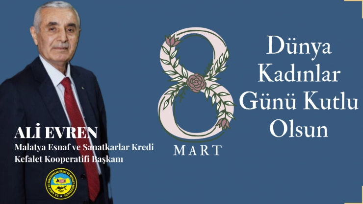 Başkan Ali Evren'den 8 Mart Dünya Kadınlar Günü Mesajı