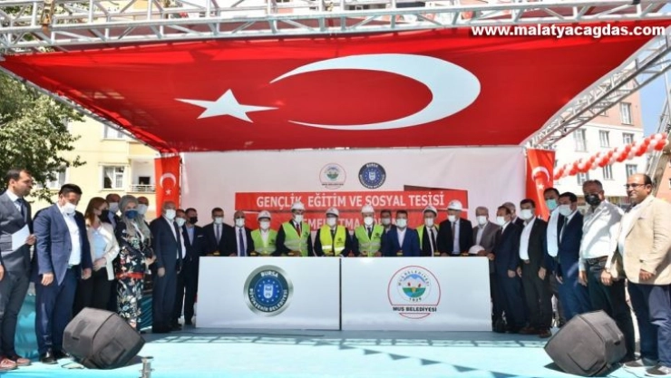 Bursa Büyükşehir Belediyesinden Muş'a 'Gençlik Eğitim ve Sosyal Tesisi'