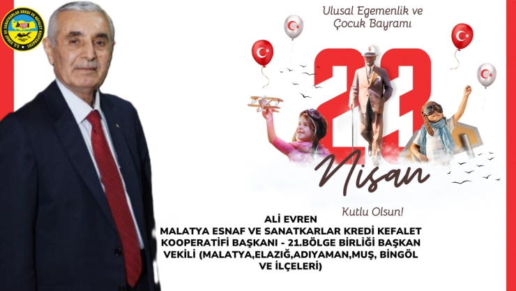 ESKKB Başkanı Ali Evren'den 23 Nisan'da Çocuklara Sevgi Dolu Mesaj