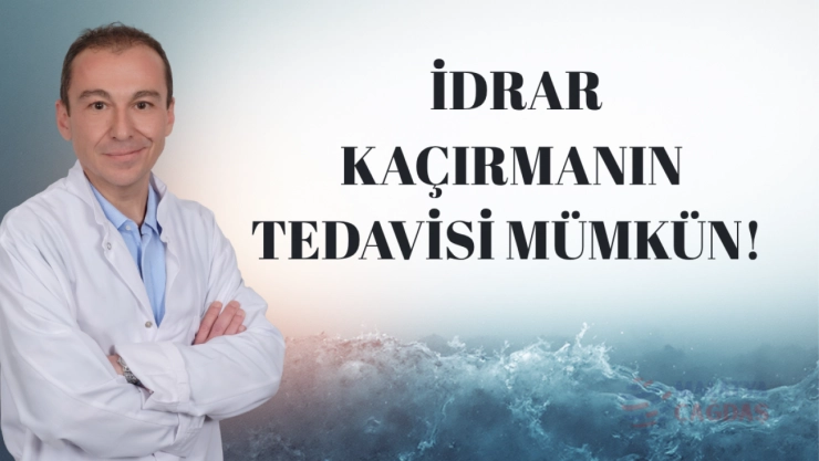 İdrar Kaçırmanın Tedavisi Mümkün!