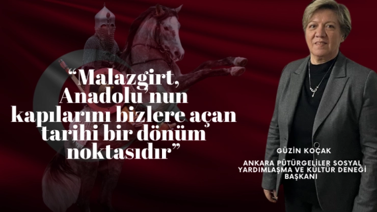 Koçak: ''Malazgirt, Anadolu'nun kapılarını bizlere açan tarihi bir dönüm noktasıdır''