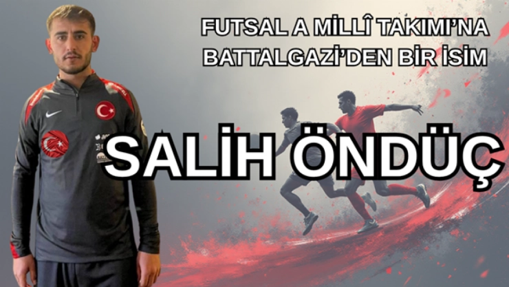 Millî Takıma Battalgazi Dokunuşu: Salih Öndüç Aday Kadroda
