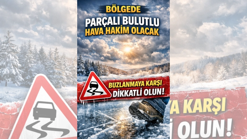 Bölgede Parçalı Bulutlu Hava Hakim Olacak