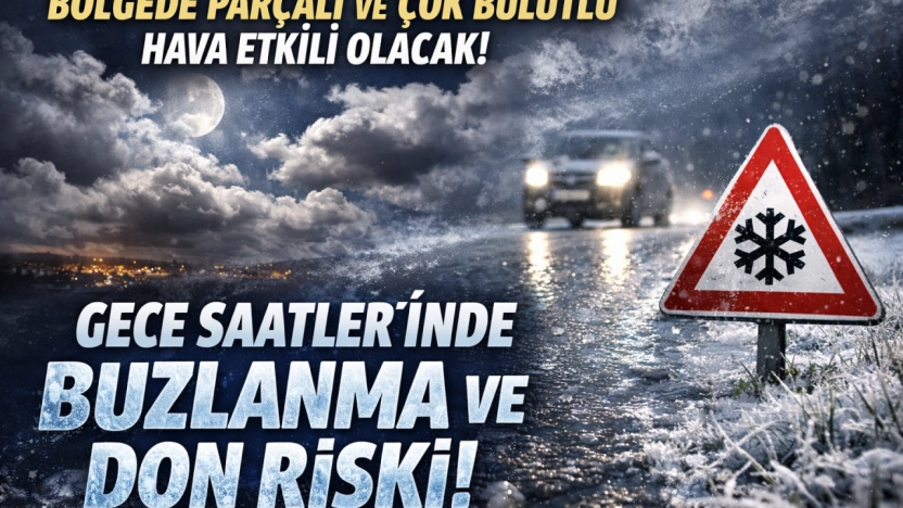 Bölgede Parçalı ve Çok Bulutlu Hava Etkili Olacak