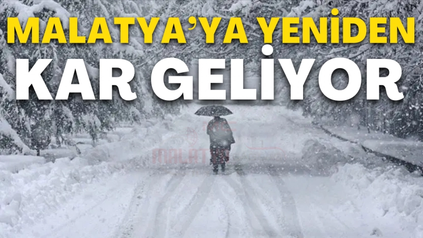 Malatya'da 28 ocak çarşamba günü kar bekleniyor: Riskler neler?