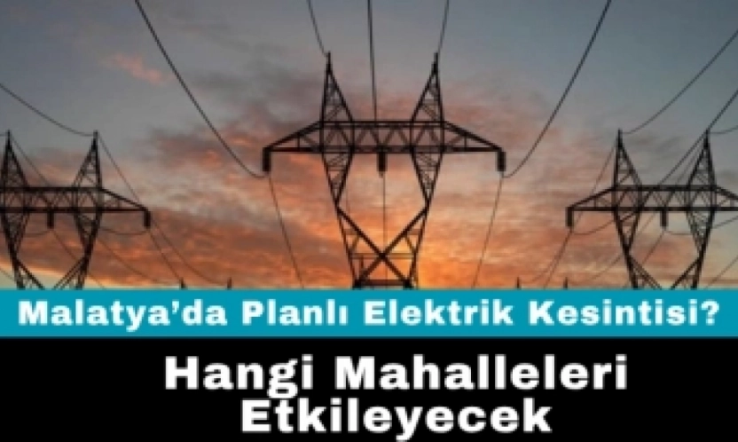 19 Aralık Cuma Günü Elektrik Kesintisi Uygulanacak