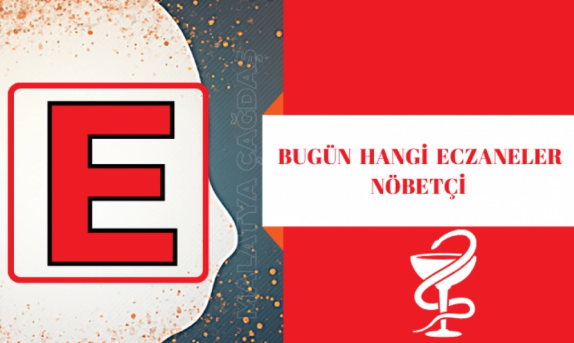 Acil durumlar için: Malatya'nın 17 Şubat salı nöbetçi eczaneleri