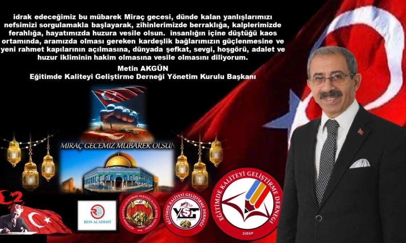 Başkan Akgün'den Miraç Kandili Mesajı