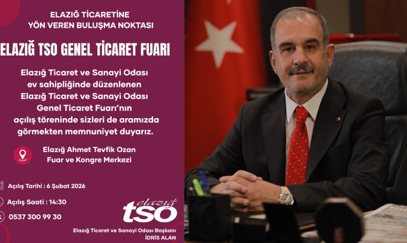Elazığ TSO Genel Ticaret Fuarı kapılarını açıyor