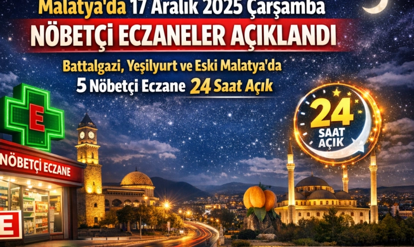 Malatya'da Nöbetçi Eczaneler