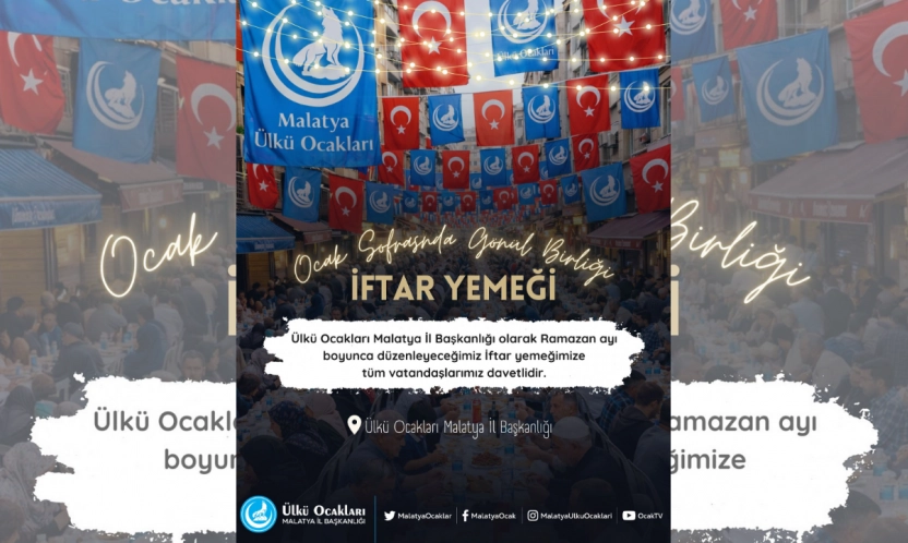 Ramazan bereketi Ülkü Ocakları Malatya sofralarında: Her akşam iftar