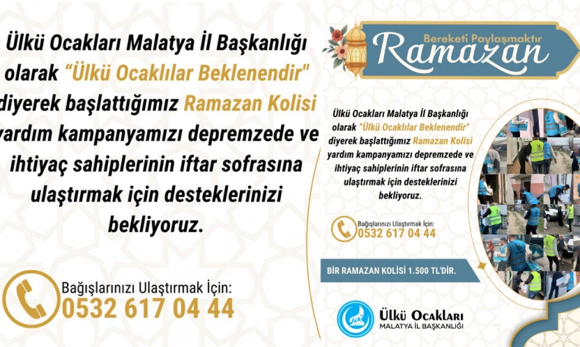 Ülkü Ocakları malatya'dan 'beklenendir' sloganıyla ramazan yardımı